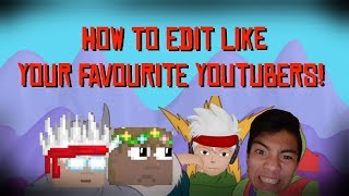 How To Edit Like Your Favourite Growtopia Youtubers! | Growtopia