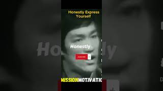 Bruce Lee honestly Express yourself