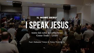 I Speak Jesus | ITA | COME TRALCI |  @ComeTralci_Official  @alabastervision  ​⁠#gennarochiocca