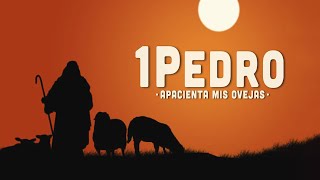 09  |   El Pastor y Obispo de nuestras almas  |  1 Pedro 2:25