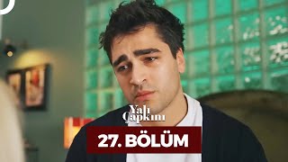 Yalı Çapkını 27. Bölüm