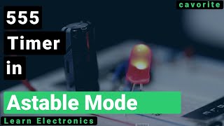 Using the 555 Timer in Astable (oscillator) Mode