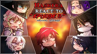 •𝙷𝙰𝚂𝙷𝙸𝚁𝙰 react to EPISODE 8•||Ubuyashiki explosion|| 𝐈𝐧𝐭𝐨 𝐭𝐡𝐞 𝐢𝐧𝐟𝐢𝐧𝐢𝐭𝐲 𝐜𝐚𝐬𝐭𝐥𝐞|| Demon slayer•||