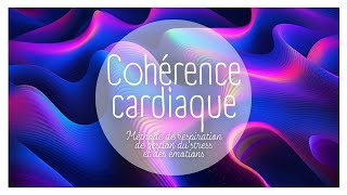 COHERENCE CARDIAQUE - 5 MINUTES DE RESPIRATION ANTI STRESS - VAGUES VIOLETTES