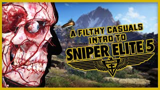 A filthy casuals intro to Sniper Elite 5