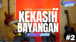 CAKRA KHAN - KEKASIH BAYANGAN | NAKSMK COVER - SMKN 1 SUKAMARA