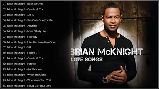 Brian McKnight Greatest Hits Full album 2023 - Brian Mcknight Nonstop songs Collection