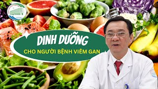 DINH DƯỠNG CHO NGƯỜI BỆNH VIÊM GAN SIÊU VI