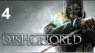 Dishonored - Full průchod - Nakashi - díl 4