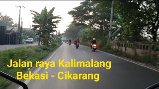 jalan raya Kalimalang pagi hari ini