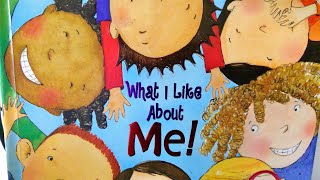 What I Like About Me Written by Allia Zobel-Nola, Illustrated by Miki Sakamoto