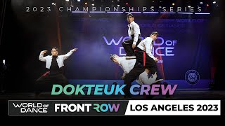 DOKTEUK CREW | World of Dance Los Angeles 2023 | 1st Place Team Division