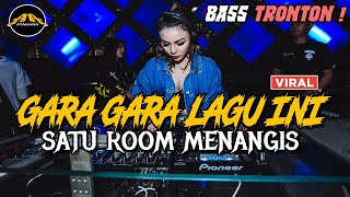 GARA GARA LAGU INI !! Satu Room Menangis !! JUNGLE DUTCH FULL BASS BETON TERBARU 2022