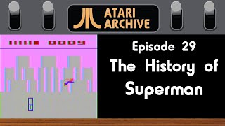 Superman: Atari Archive Episode 29