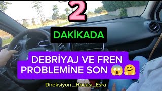 2'DAKİKADA DEBRİYAJ VE FREN PROBLEMİNE SON 😱🤗