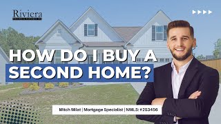 How Do I Buy a Second Home?