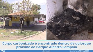 Corpo carbonizado é encontrado dentro de quiosque próximo ao Parque Alberto Sampaio