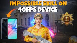 Impossible Skills On 40fps Device | Pubg/Bgmi Montage | Pubg Mobile