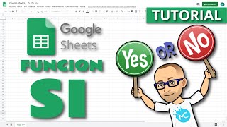 Google Sheets Tutorial En Español - Funcion SI, Y, O -  Conceptos Basicos