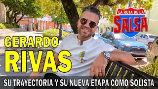 Gerardo Rivas: trayectoria y nueva producción