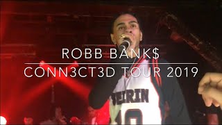 Robb Bank$: CONN3CT3D Tour 2019 Live At Club Space Miami