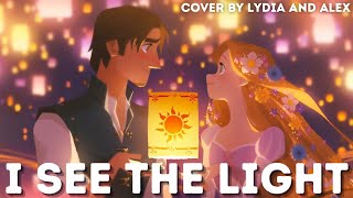 I SEE THE LIGHT | Tangled Cover | by Lydia the Bard and Alex