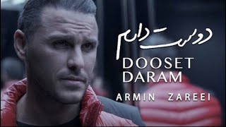 Armin 2AFM - Dooset Daram | (آرمین زارعی - دوست دارم)