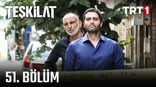 Teşkilat 51. Bölüm