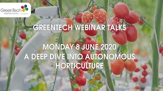 Join the webinar | A virtual deep dive in autonomous horticulture