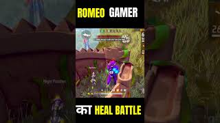 ROMEO GAMER HEALING BATTLE 😱🔥 #shorts #ytshorts #romeogamer #freefire #viral #ffshorts