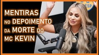 ELES MENTIRAM NO DEPOIMENTO MC KEVIN - Dra DEOLANE BEZERRA