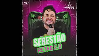 ADRIANO COSTA - CD SERESTÃO RETRÔ 2.0 2024