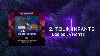 Tolin Infante - Los De La Norte (Disco en vivo 2021)