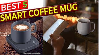 Best 5 Smart Coffee Mug You Can Buy in 2023 | Best Temperature-controlled Mug