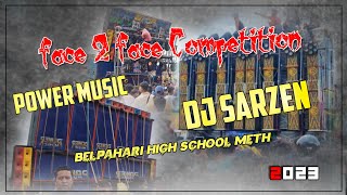 Dj SarZen Production vs Power Music Belpahari Competition😱 2023 Bolbam Competition