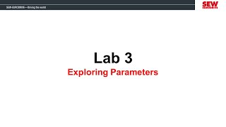 MOVIDRIVE® B Training Session 6 - Lab 3 - Exploring the Parameters