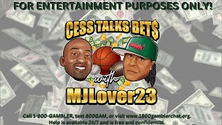 🎲🏀 Cess Talks Bets with MJLover23: Daily Sports Insights & Picks! 📊🎯