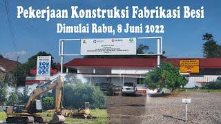 Proyek Jl. Tol Jogja-Bawen | Pekerjaan Konstruksi Fabrikasi Besi Dimulai Rabu, 8 Juni 2022