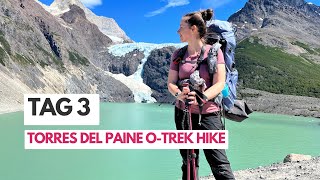 90 km alleine wandern in TORRES DEL PAINE: O-Trek 3/6 || Trekking Tour || Patagonien || Vlog 2023