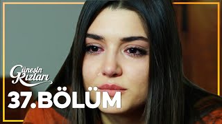 Güneşin Kızları 37. Bölüm - Full Bölüm