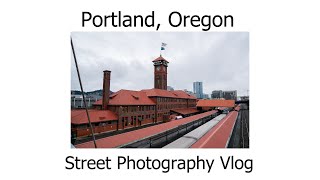 Street Photography Vlog | Portland