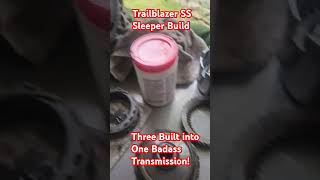 Trailblazer SS Sleeper Build Transmission Rebuild