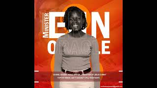 Minister Enn Oracle - I give you praise (New Release)