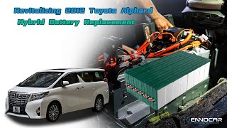 Toyota Alphard | EnnoCar Hybrid Battery Replacement Installation