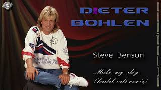 Dieter Bohlen style - Make my day ( Hadab Cats remix )