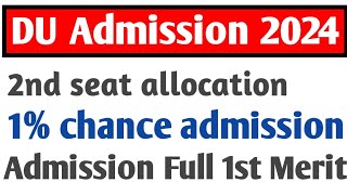 Du admission 2024 | Csas phase 3 2nd seat allocation | delhi University latest update