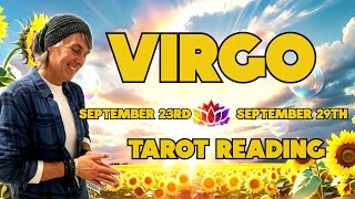 VIRGO  IT'S TIME TO MOVE FORWARD! WATCH WHAT HAPPENS! SEPTEMBER 23RD - SEPTEMBER 29TH TAROT