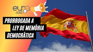 ANUNCIO IMPORTANTE: SE PRORROGA A LEI DE MEMÓRIA DEMOCRÁTICA ATÉ OUTUBRO DE 2025 - LEI DE NETOS