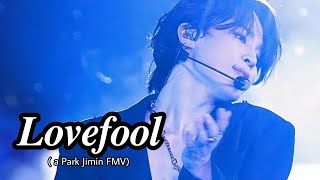 BTS Jimin FMV- Lovefool