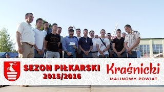 Podsumowanie Sezonu Piłkarskiego 2015/2016 w powiecie kraśnickim